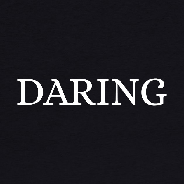 DARING by Des